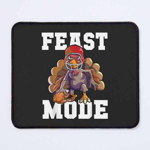 Item preview, Feast Mode American Football Lover Thanksgiving Turkey designed and sold by William Parker.