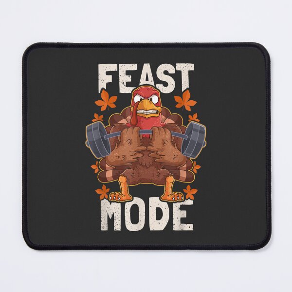 Item preview, Feast Mode Weightlifting Turkey Day Thanksgiving Christmas designed and sold by William Parker.