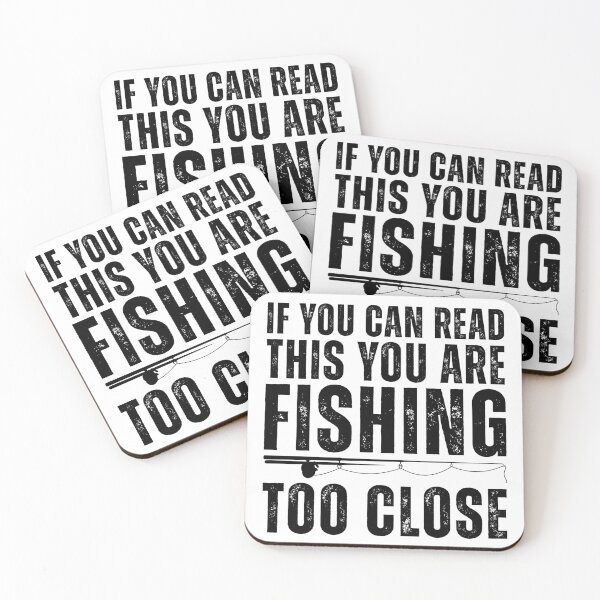 Item preview, You Are Fishing Too Close designed and sold by kamrankhan.