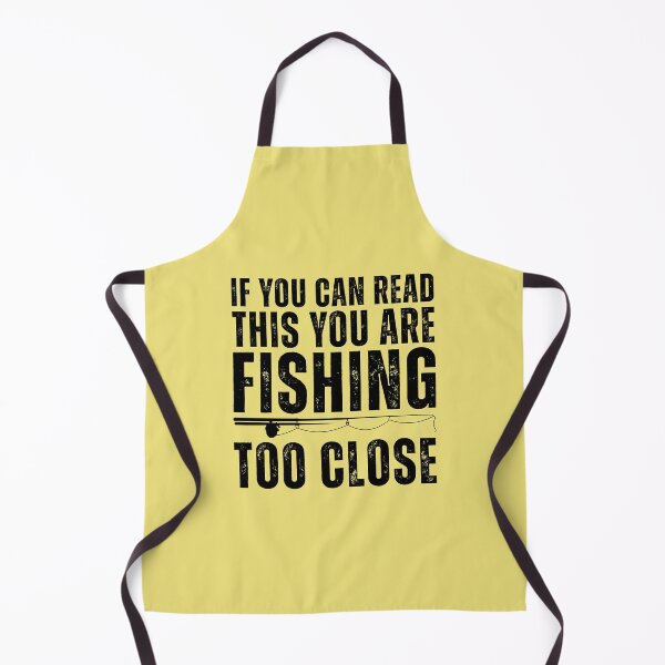 Item preview, You Are Fishing Too Close designed and sold by kamrankhan.