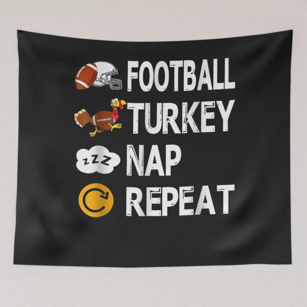 Item preview, Football Turkey Thanksgiving Nap Repeat Cute Thanksgiving designed and sold by William Parker.