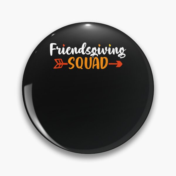 Item preview, Friendsgiving Squad  Funny Thanksgiving Friendship designed and sold by William Parker.