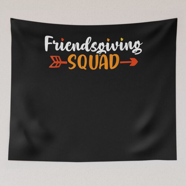 Item preview, Friendsgiving Squad  Funny Thanksgiving Friendship designed and sold by William Parker.
