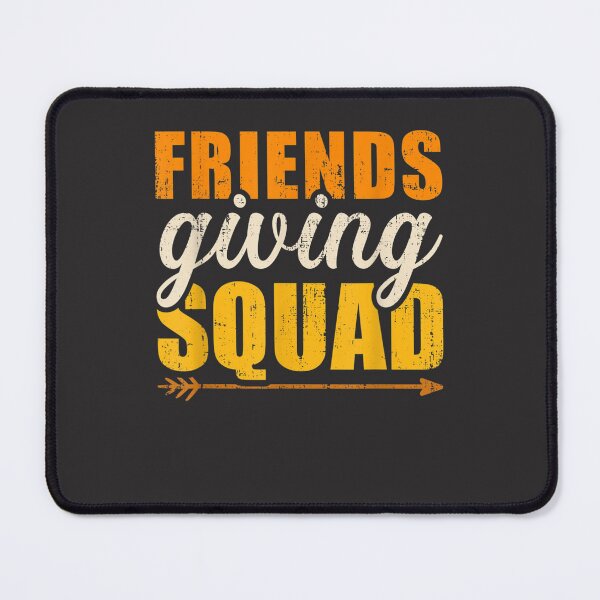 Item preview, Friendsgiving squad for thanksgiving party with friends designed and sold by William Parker.