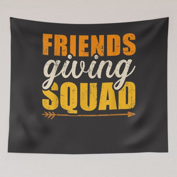 Item preview, Friendsgiving squad for thanksgiving party with friends designed and sold by William Parker.