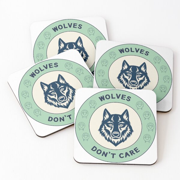 Item preview, Wolves Don't Care designed and sold by MeditatingWolf.