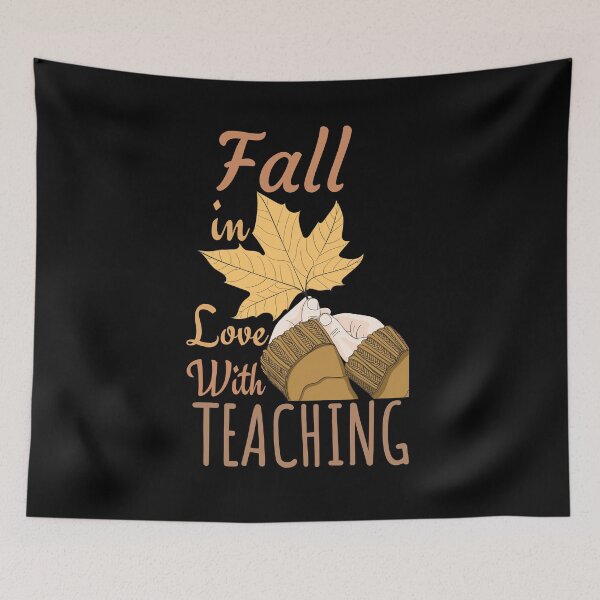 Item preview, Autumn Teaching Passion - Fall in Love with Teaching, Thanksgiving Classroom Inspiration, Educator's Dedication designed and sold by Thevulcano.