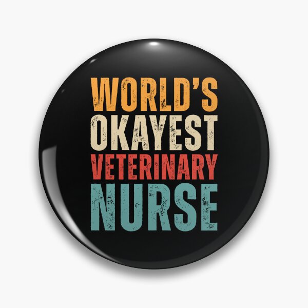 Item preview, Worlds Okayest Veterinary Nurse designed and sold by kamrankhan.