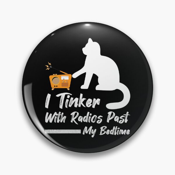 Item preview, I Tinker With Radios Past My Bedtime, Vintage Radio, Cat Day   designed and sold by beardenkhadijah.