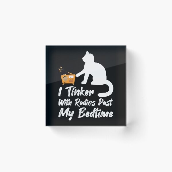 Item preview, I Tinker With Radios Past My Bedtime, Vintage Radio, Cat Day  designed and sold by beardenkhadijah.