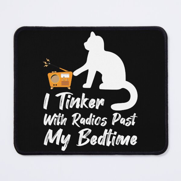 Item preview, I Tinker With Radios Past My Bedtime, Vintage Radio, Cat Day designed and sold by beardenkhadijah.