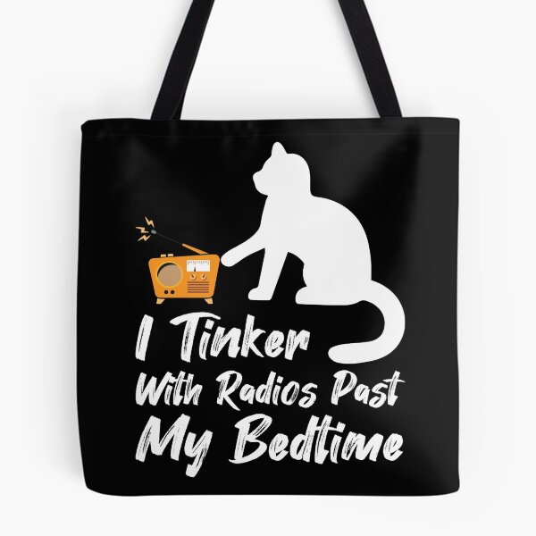 Item preview, I Tinker With Radios Past My Bedtime, Vintage Radio, Cat Day  designed and sold by beardenkhadijah.