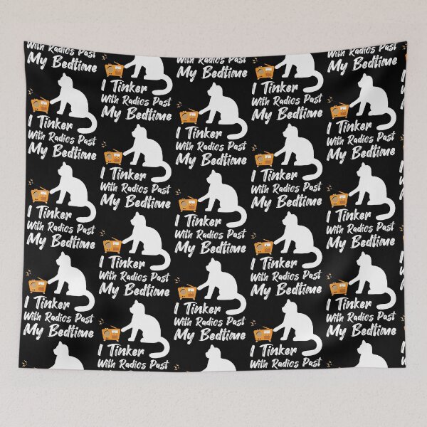 Item preview, I Tinker With Radios Past My Bedtime, Vintage Radio, Cat Day  designed and sold by beardenkhadijah.