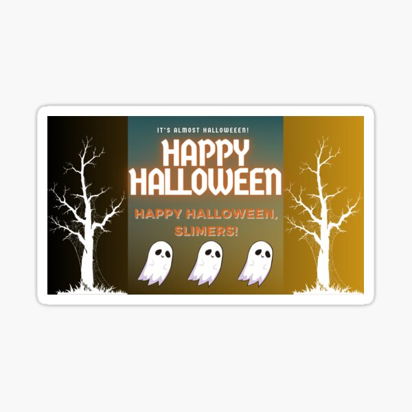 Item preview, Happy Halloween! designed and sold by slimegirly.