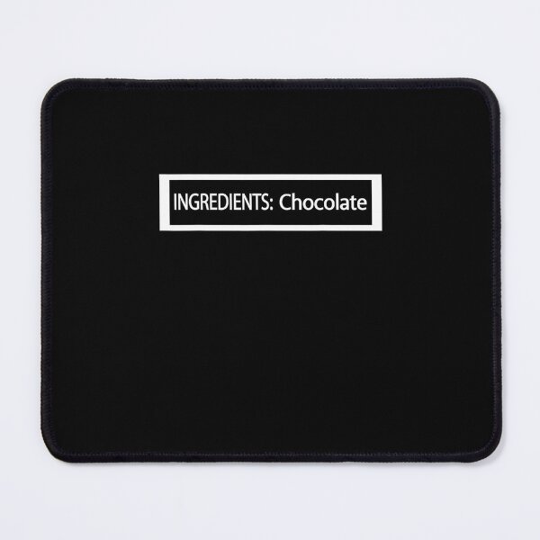 Item preview, Ingredients Chocolate designed and sold by MissRasheedHam.