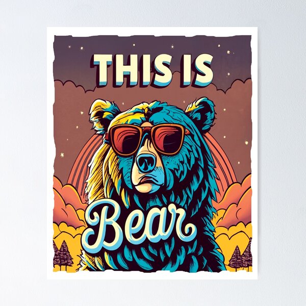 Cute Bear Puns Posters for Sale