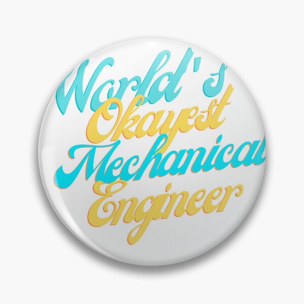 Item preview, World's Okayest Mechanical Engineer designed and sold by Custom-Print.