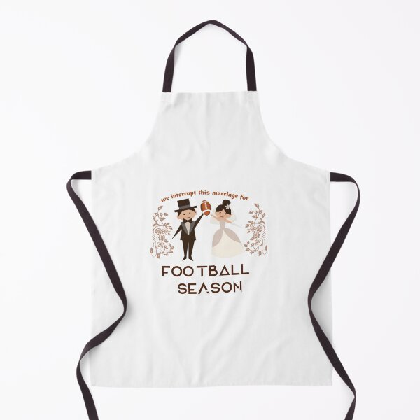 Item preview, Football Season- We Interrupt this marriage for Football Season! designed and sold by OlenCollier.