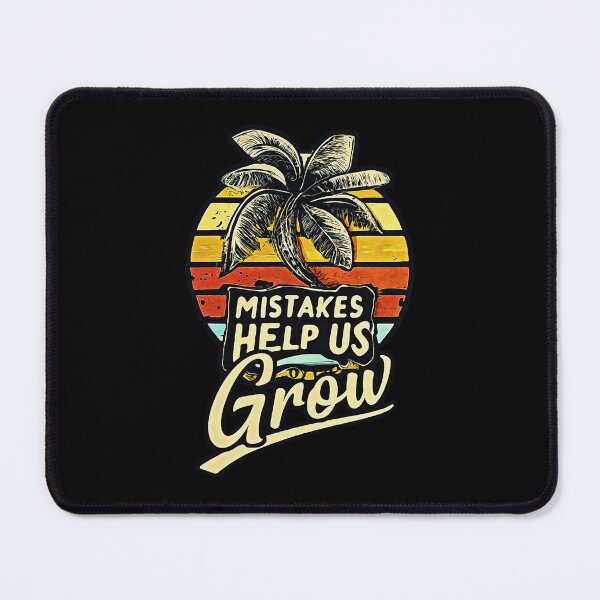 Item preview, Mistakes Help Us Grow designed and sold by csoDesign.