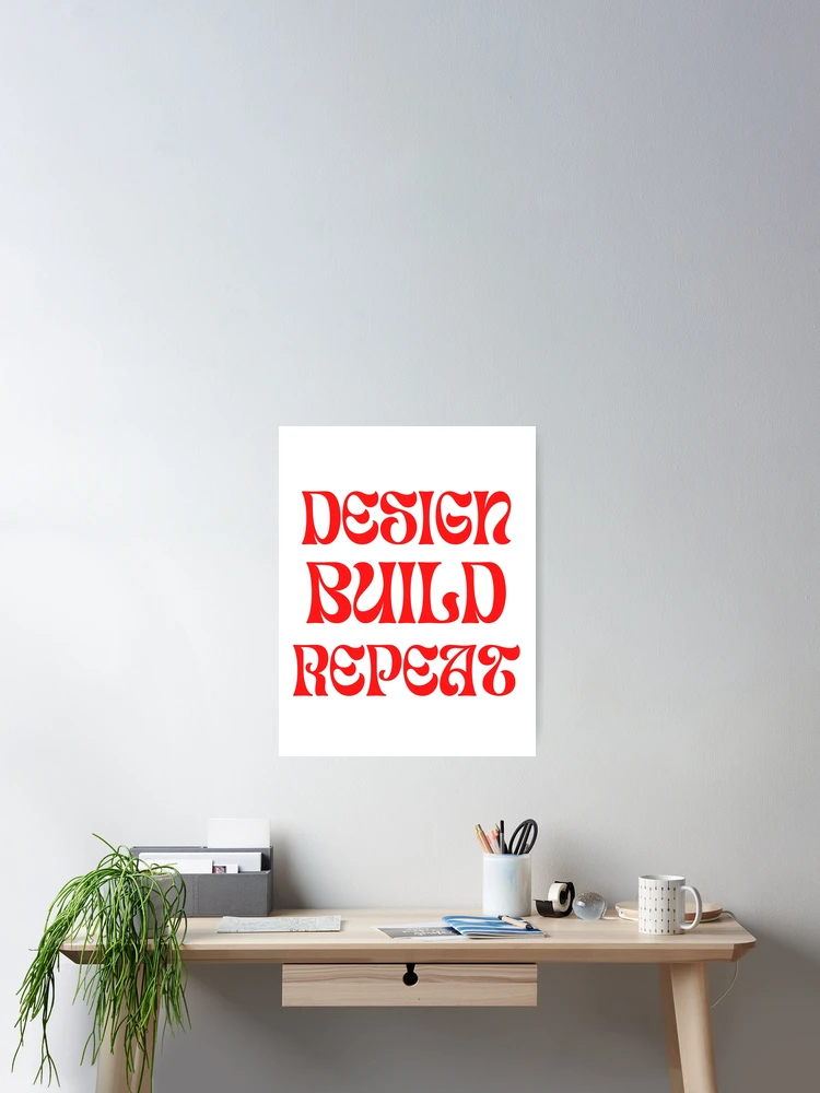 Thumbnail 2 of 3, Poster, Design Build Repeat designed and sold by Custom-Print.