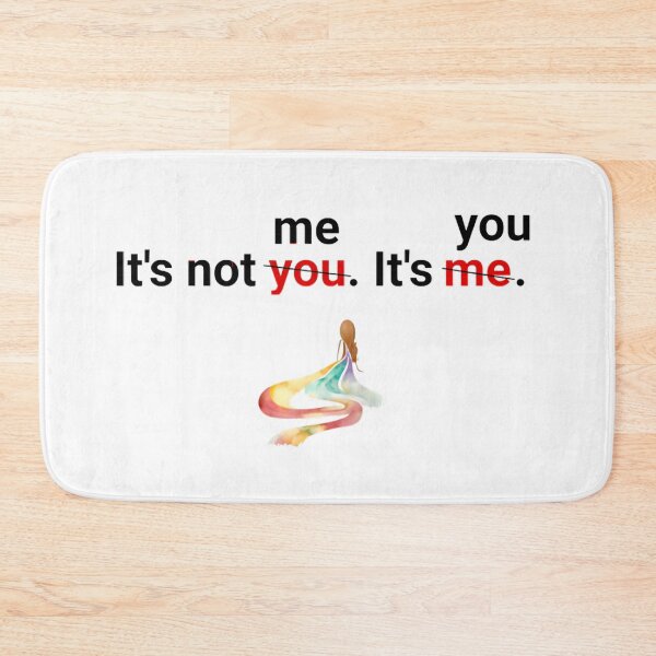 Item preview, It's not me. It's you. designed and sold by violethue.