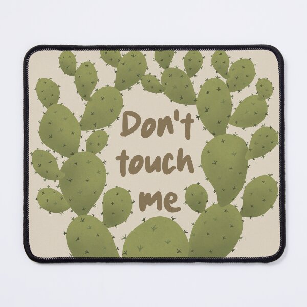 Item preview, Don't Touch Me Prickly Pear Cactus designed and sold by MadelaneWolf.