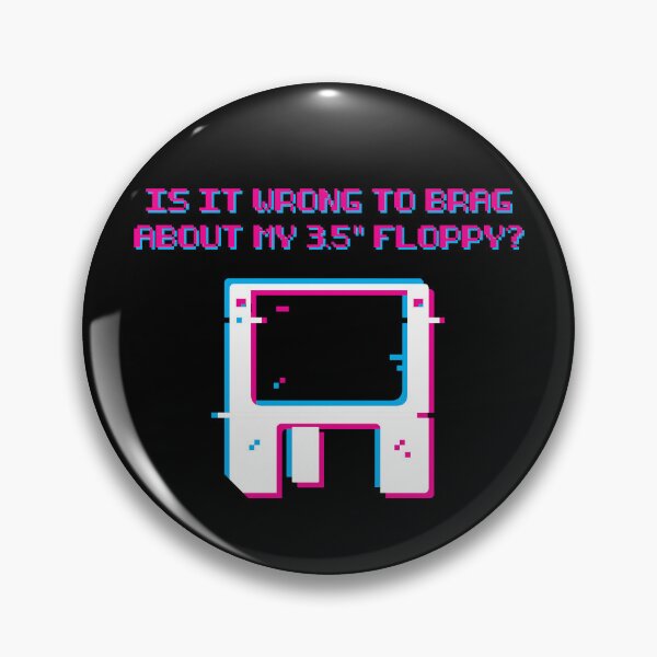 Item preview, BRAG ABOUT MY 3.5" FLOPPY DISK designed and sold by Mclickster.