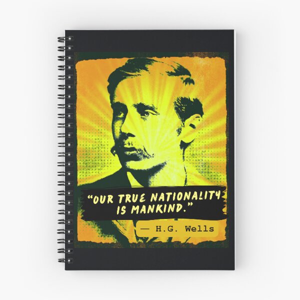 Item preview, Copy of H. G. Wells quote: Our true nationality is mankind. designed and sold by artbleed.