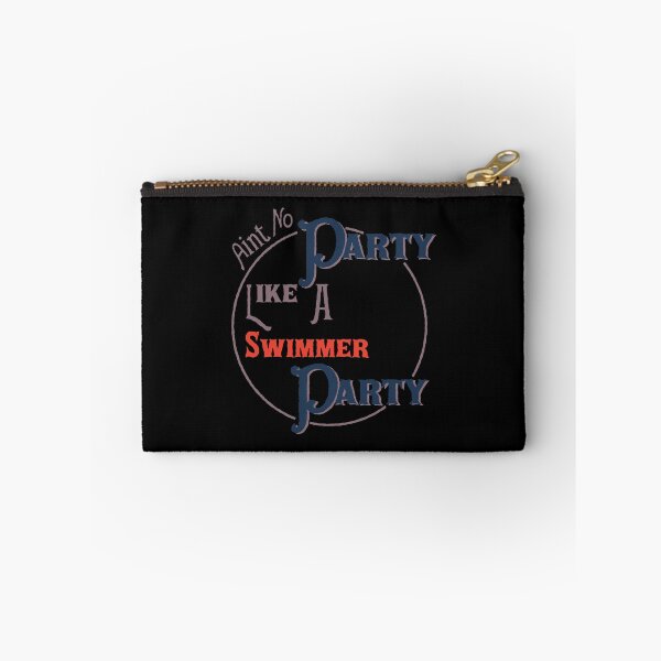 Item preview, Aint No Party Like a Swimmer Party designed and sold by leftpointshirts.