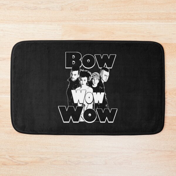 Item preview, Bow Wow Wow designed and sold by Campbelloot.