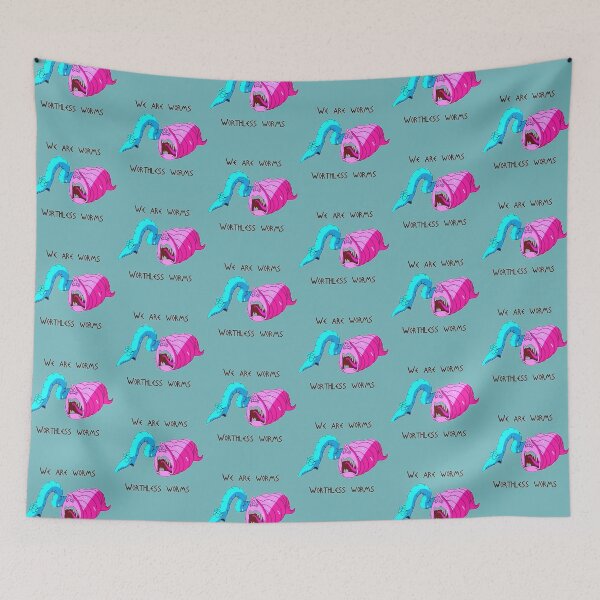 Item preview, we are worms worthless worms designed and sold by FredWebster.
