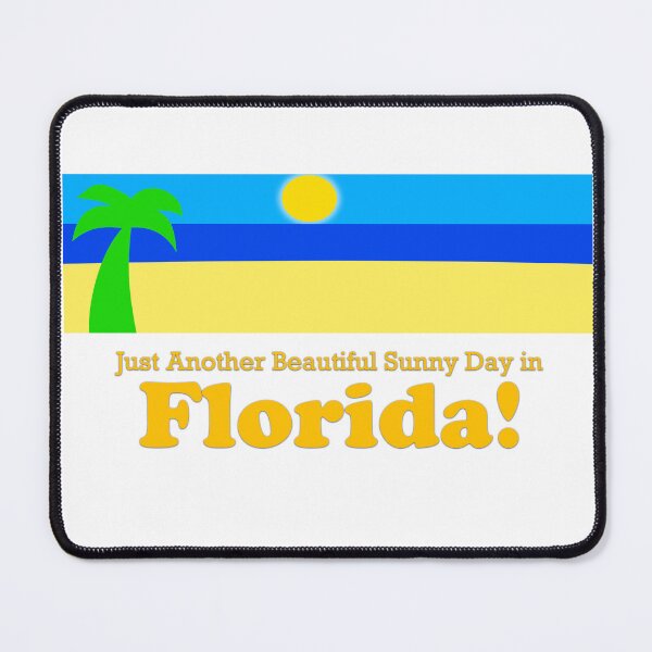 Item preview, Just Another Sunny Day in Florida! designed and sold by AlbertoArtZone.