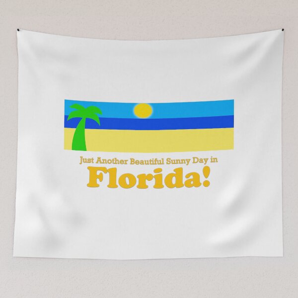 Item preview, Just Another Sunny Day in Florida! designed and sold by AlbertoArtZone.