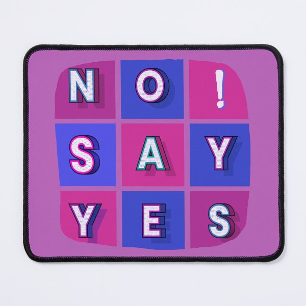 Item preview, No! Say yes - white letters in colorful boxes in a word composition designed and sold by SplashTastic.