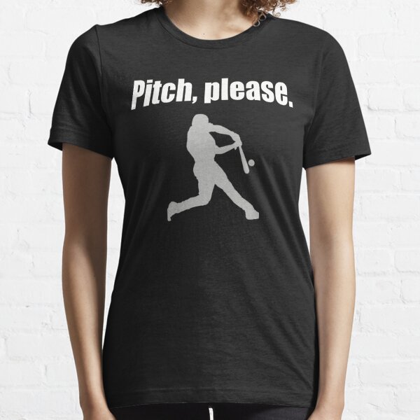 Pitch, please Essential T-Shirt