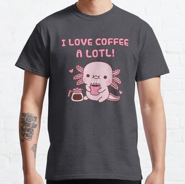 Crazy Love Shirts I Am Really An Axolotl Coffee Mug, Funny Axolotl Graphic  Ceramic Mugs, Novelty Axo…See more Crazy Love Shirts I Am Really An Axolotl