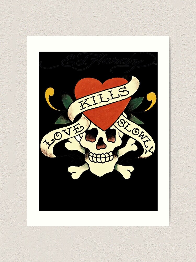 ed hardy love kills slowly