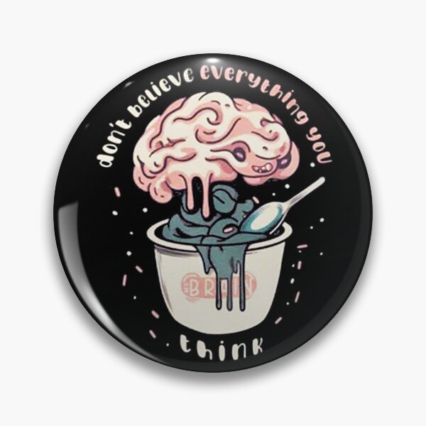 Item preview, Don't Believe Everything You Think designed and sold by piercenevans.