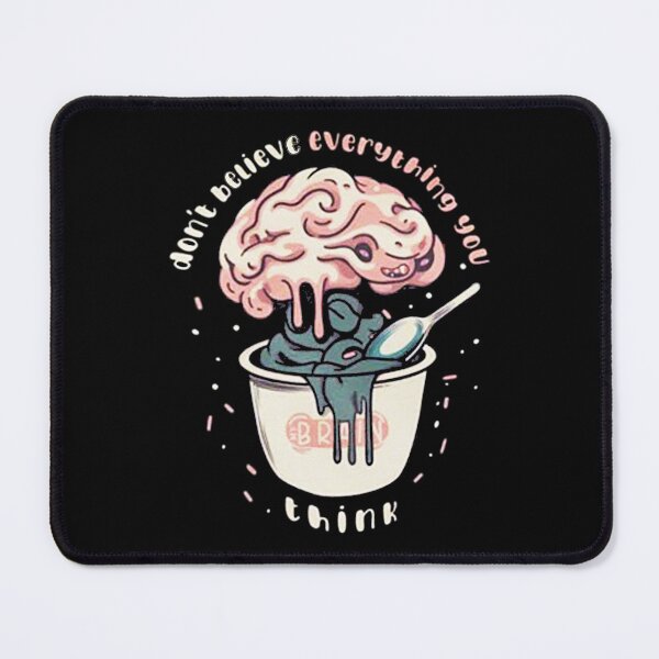 Item preview, Don't Believe Everything You Think designed and sold by piercenevans.