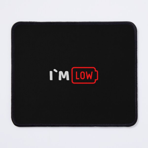 Item preview, I`m LOW. A funny metaphor as a gift for a friend. designed and sold by Krzysztof Siwek.