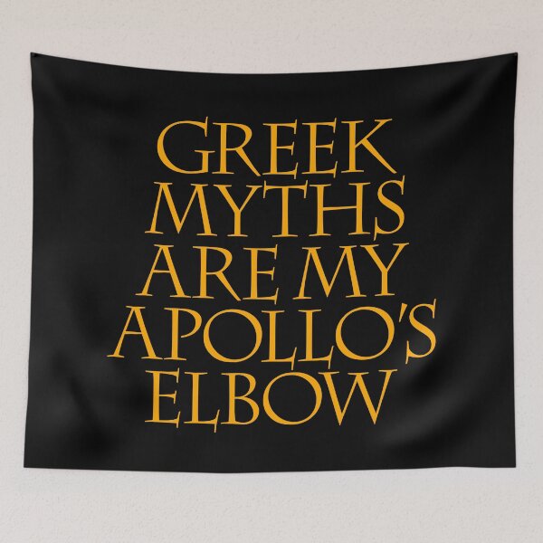 Item preview, Greek myths are my Apollo's elbow. v.6 designed and sold by x1brett.