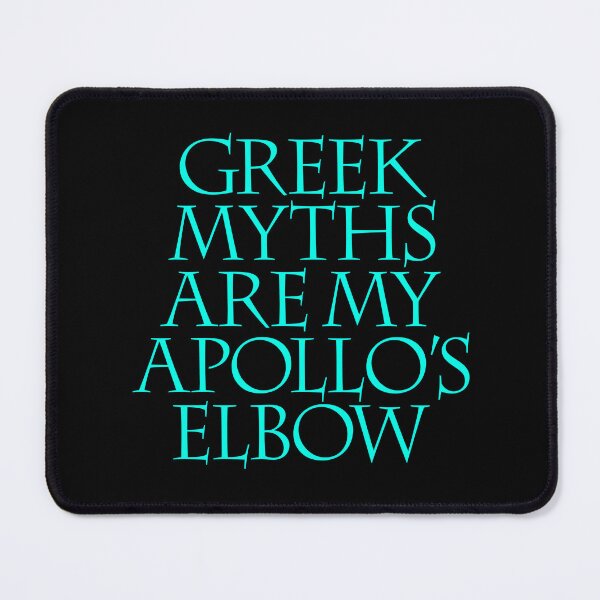 Item preview, Greek myths are my Apollo's elbow. v.7 designed and sold by x1brett.