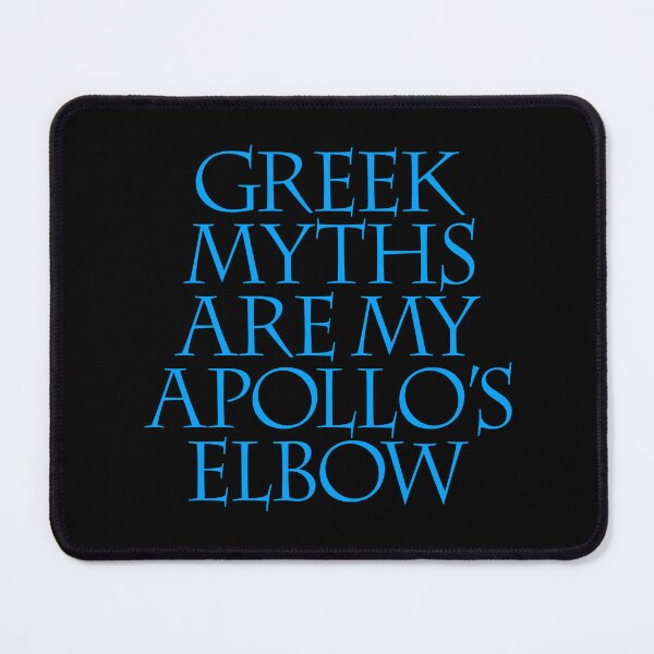 Item preview, Greek myths are my Apollo's elbow. v.8 designed and sold by x1brett.