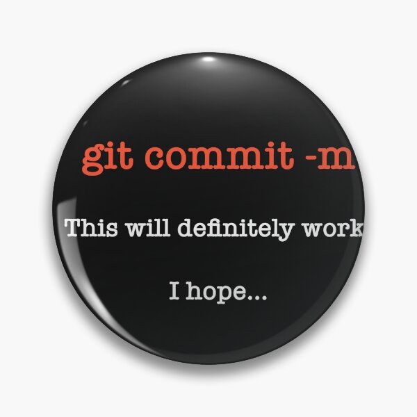 Item preview, git commit -m, This will definitely work. I hope.. designed and sold by Code  Monkeys.