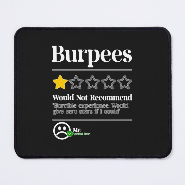 Item preview, Burpees Do Not Recommend 1 Star Rating Funny Gym Workout NL designed and sold by SkyeNielse.