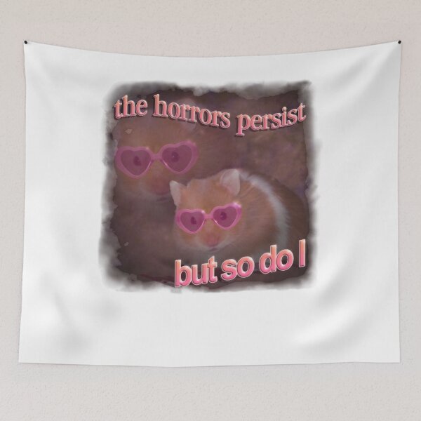 Item preview, The horrors persist but so do I hamster word art Classic designed and sold by bioylivotif.