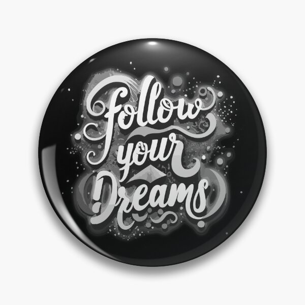 Item preview, Follow Your Dreams designed and sold by Dodern.