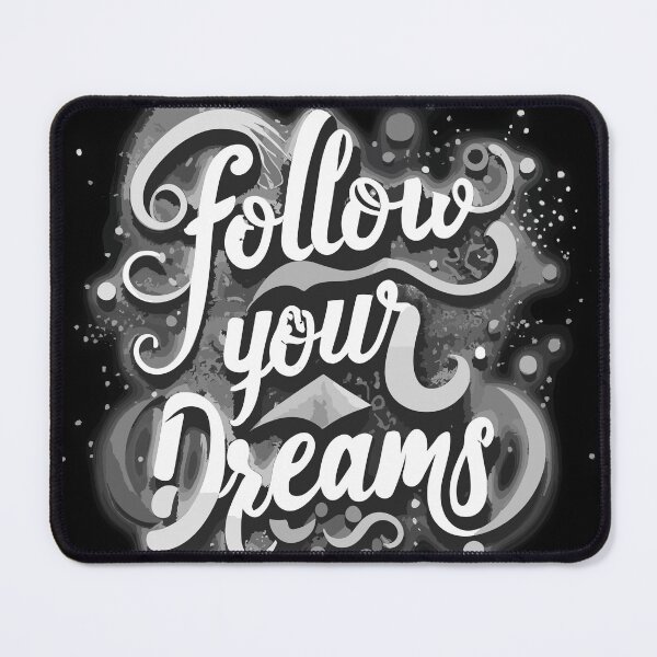 Item preview, Follow Your Dreams designed and sold by Dodern.