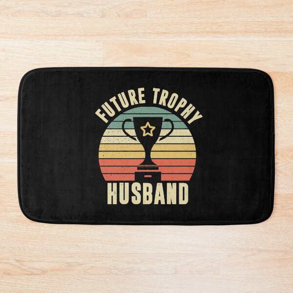 Item preview, Future Trophy Husband designed and sold by BradyJesse.