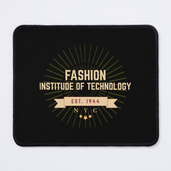 Item preview, Fashion Institute Of Technology(15) designed and sold by YeseniBartoleti.